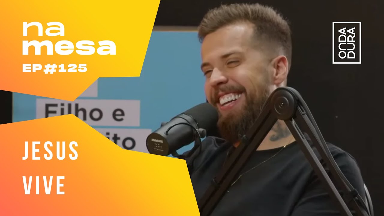 VIVA A RESSURREIÇÃO | Na Mesa #125