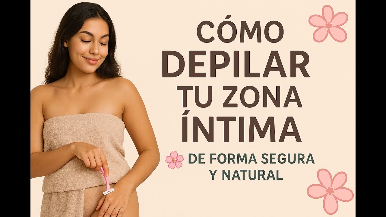 Depilaci&oacute;n de la vulva 💖 Gu&iacute;a paso a paso para mujeres