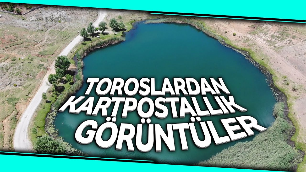 Toroslar'ın İncileri Havadan Görüntülendi, Ortaya Kartpostallık Manzara Çıktı