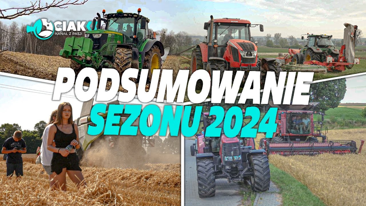 ✩ 🇵🇱 WIELKIE PODSUMOWANIE SEZONU 2024 na LUBELSZCZYŹNIE ✔ PODSUMOWANIE W 20 GOSPODARSTWACH ✔