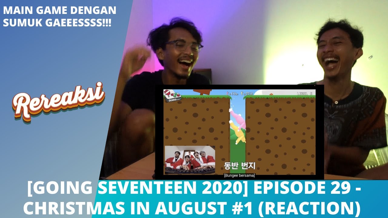 [GOING SEVENTEEN 2020] ЭПИЗОД 29 — РОЖДЕСТВО В АВГУСТЕ ЧАСТЬ 1 (РЕАКЦИЯ)