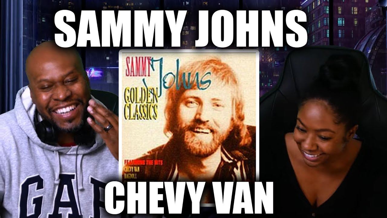 Our First-Time Reaction to Sammy Johns’ Classic Hit “Chevy Van”