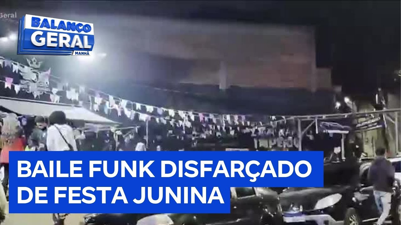 Polícia encerra baile funk disfarçado de festa junina na zona leste de São Paulo