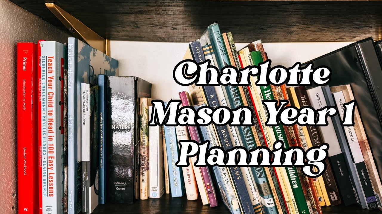 Homeschool Planning for Charlotte Mason Year 1 | Ambleside Online Curriculum 