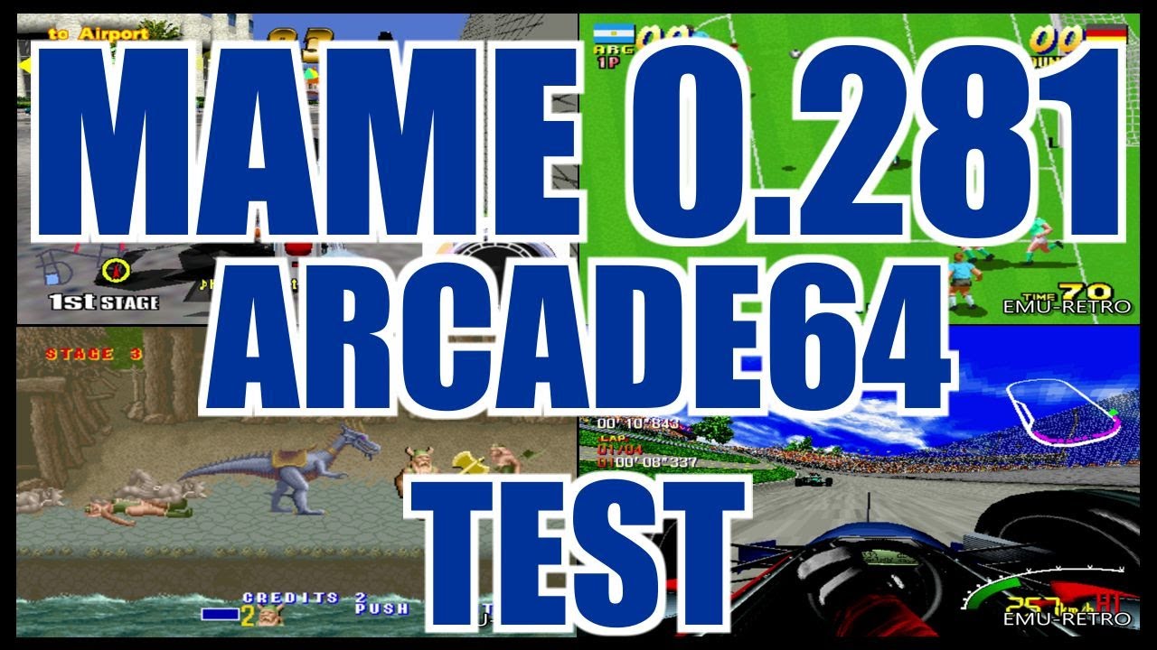 MAME 0.281 ARCADE64 TEST