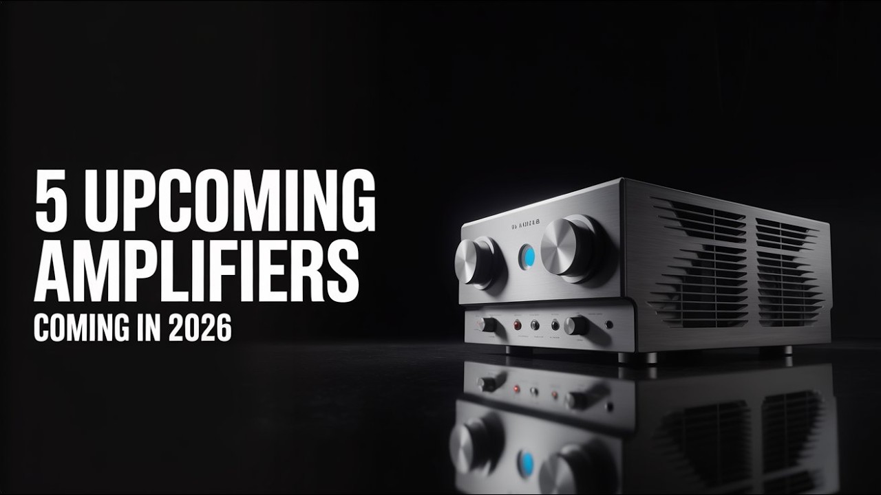 5 Upcoming Amplifiers Worth Waiting For Don’t Buy Yet!