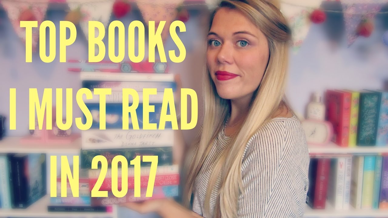 Top 10 Books I Must Read in 2017
