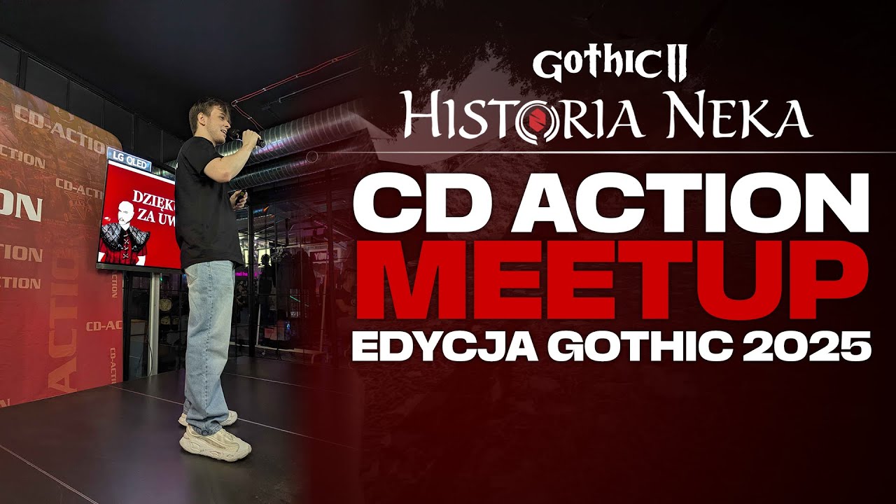 Gothic II: Historia Neka na CD Action MeetUp!