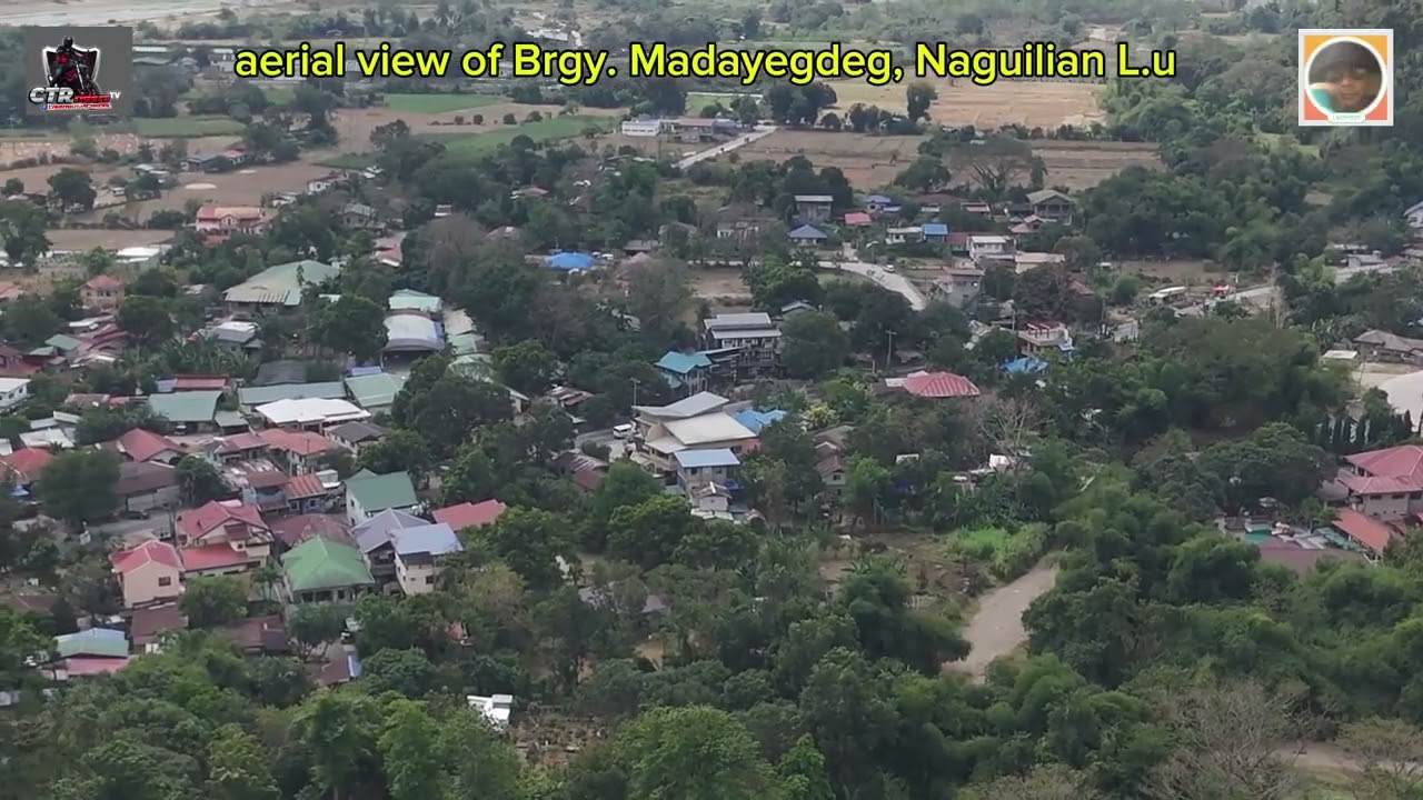 NAPAKA GANDA pala Ng aerial view ng Brgy Madayegdeg,Naguilian La union