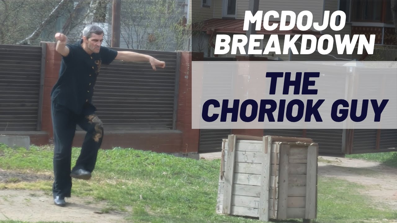 McDojo Breakdown: The Choriok Guy 