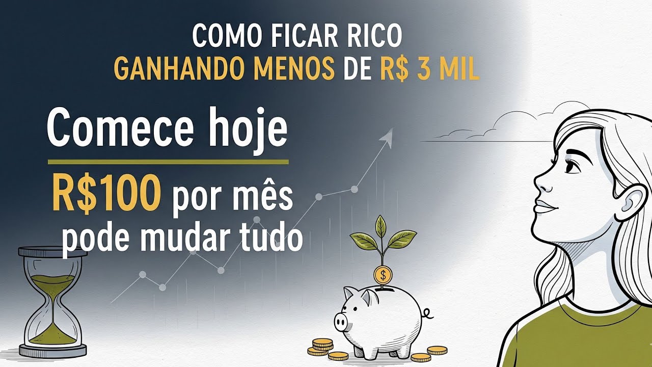 Como Ficar Rico Ganhando Menos de R$ 3 Mil