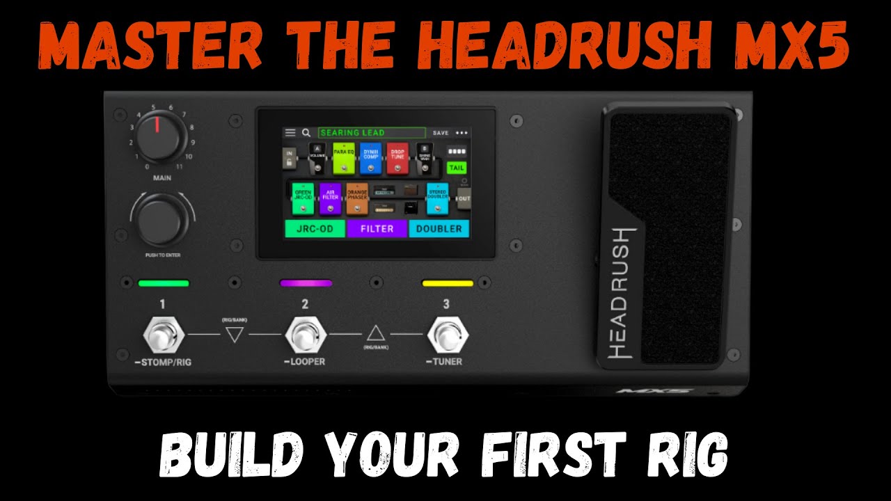 Соберите свой первый агрегат на Headrush MX5