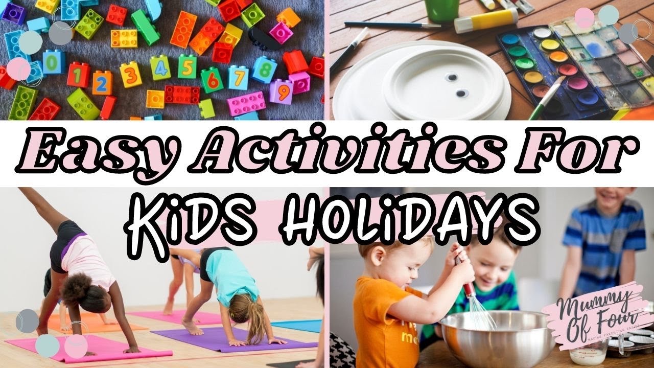 Kids Activities For Summer Holidays