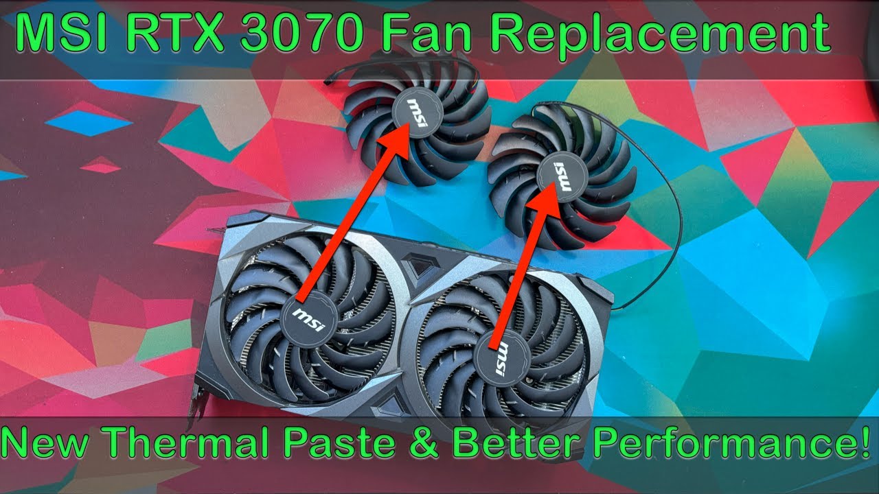 Замена вентилятора и нанесение термопасты на RTX 3070 | MSI Ventus 2X