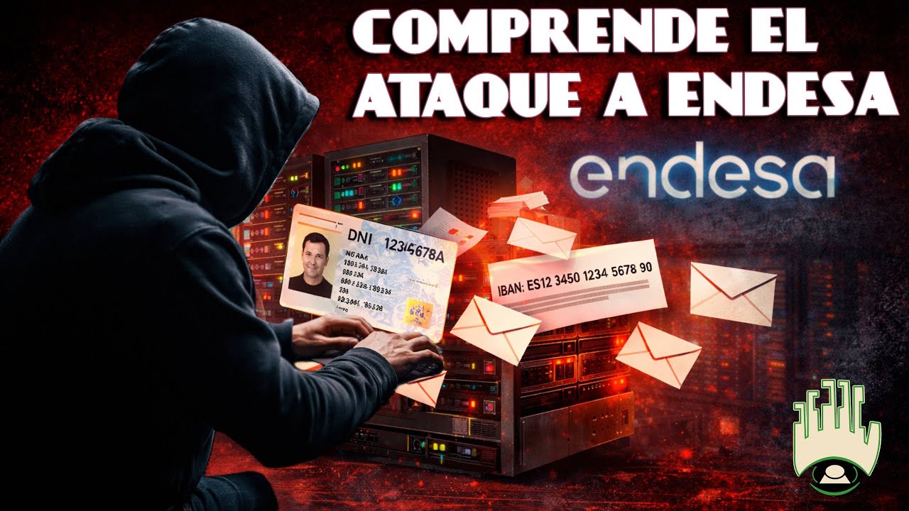 El hackeo de Endesa explicado fácil ⚡🔓 | Qué pasó, a quién afecta y qué debes hacer
