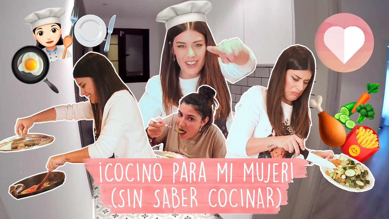 LE PREPARO UNA CENA A MI MUJER SIN SABER COCINAR - DULCEIDA Y ALBA