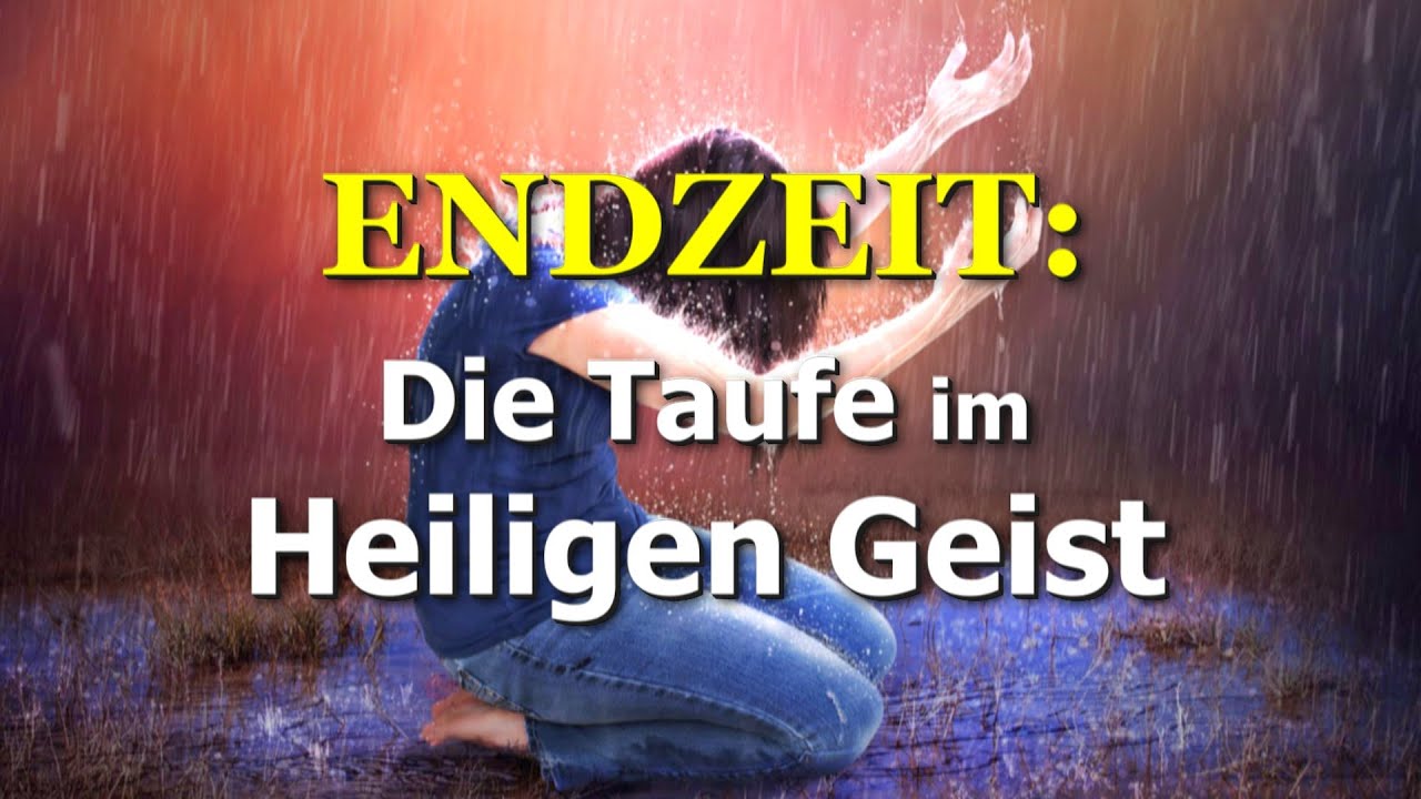 193 - Die Taufe im Heiligen Geist.
