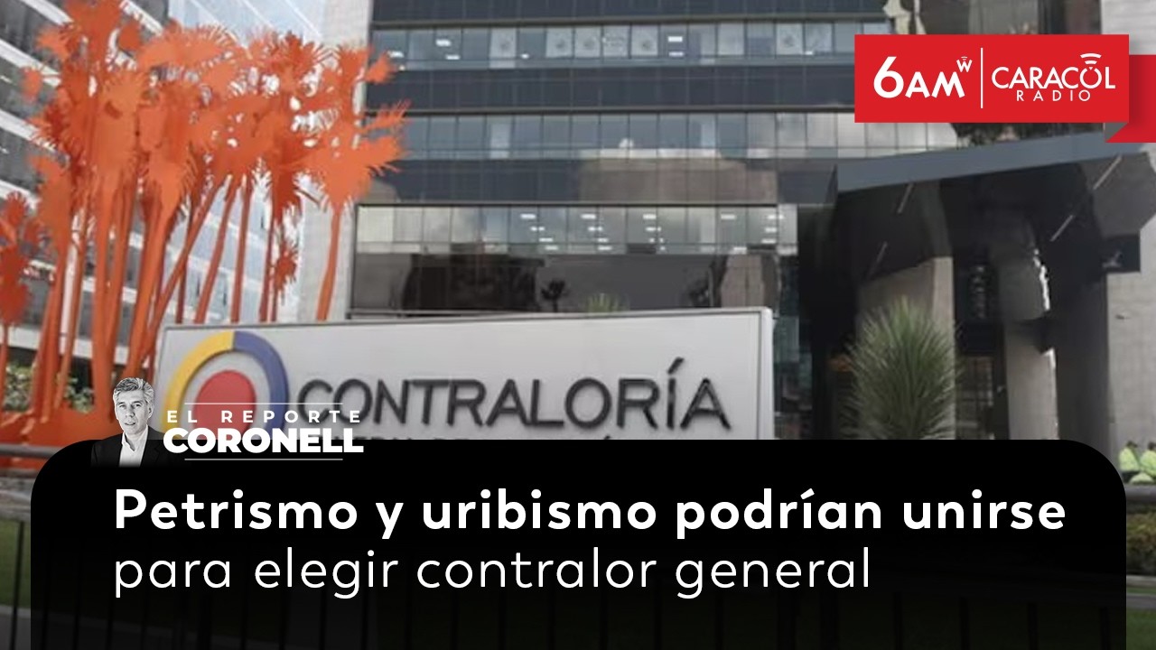 Petrismo y uribismo podr&iacute;an unirse para elegir contralor general | El Reporte Coronell