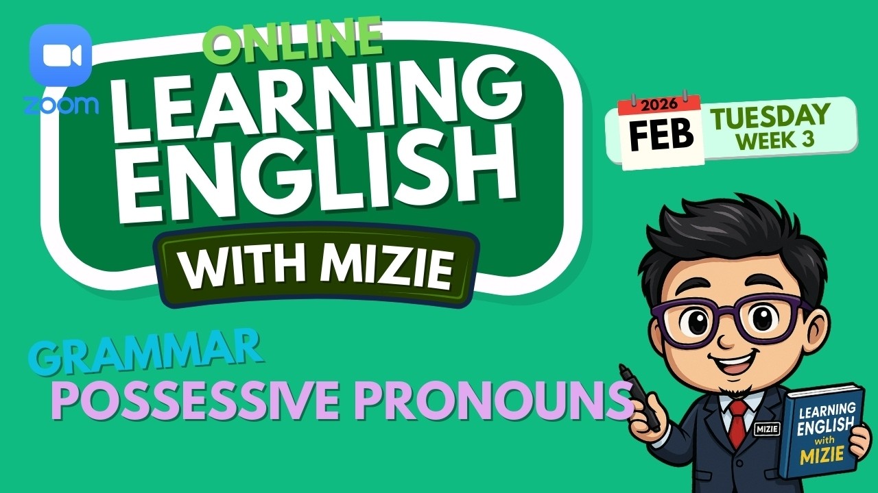 GRAMMAR: POSSESSIVE PRONOUNS | ONLINE LEARNING ENGLISH WITH MIZIE