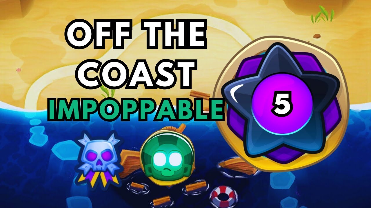 BTD6 IMPOPPABLE TUTORIAL | NO POWERS | NO MONKEY KNOWLEDGE | OFF THE COAST