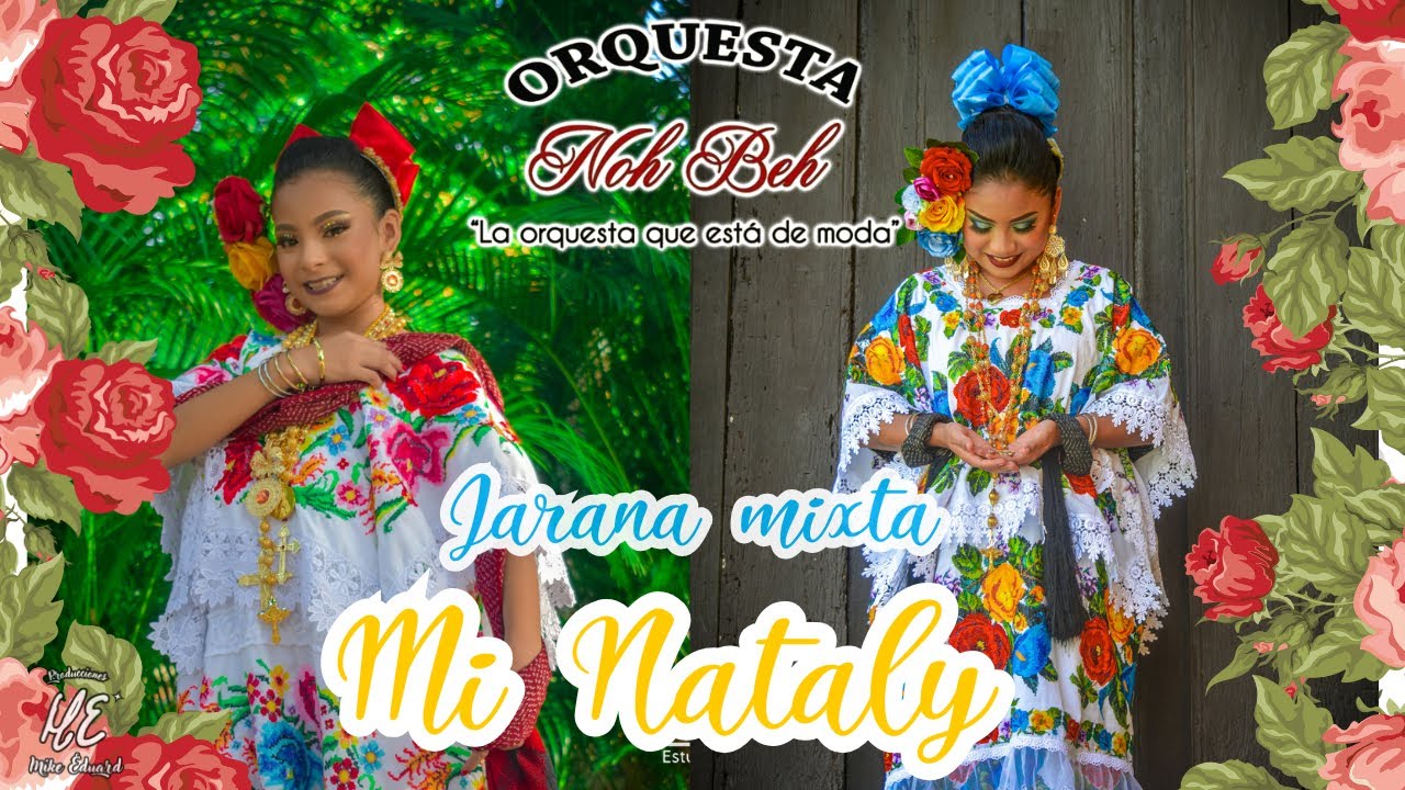 MI NATALY - Orquesta jaranera NOH BEH - Jarana Yucateca
