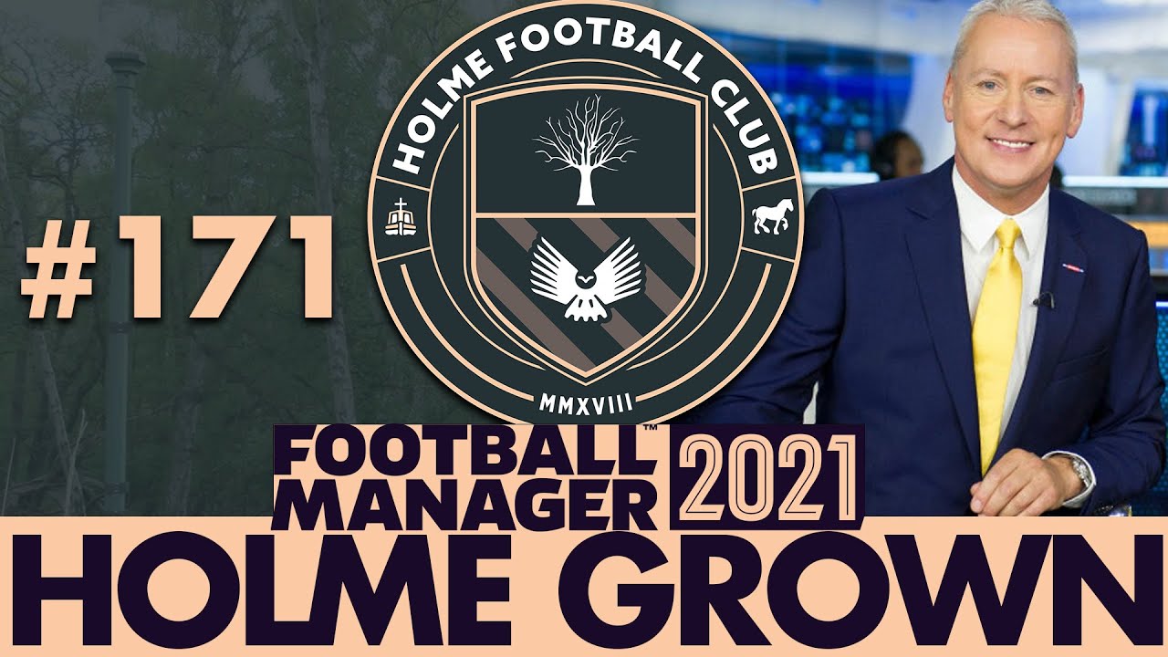 TRANSFER SPECIAL | Part 171 | HOLME FC FM21 | Football Manager 2021