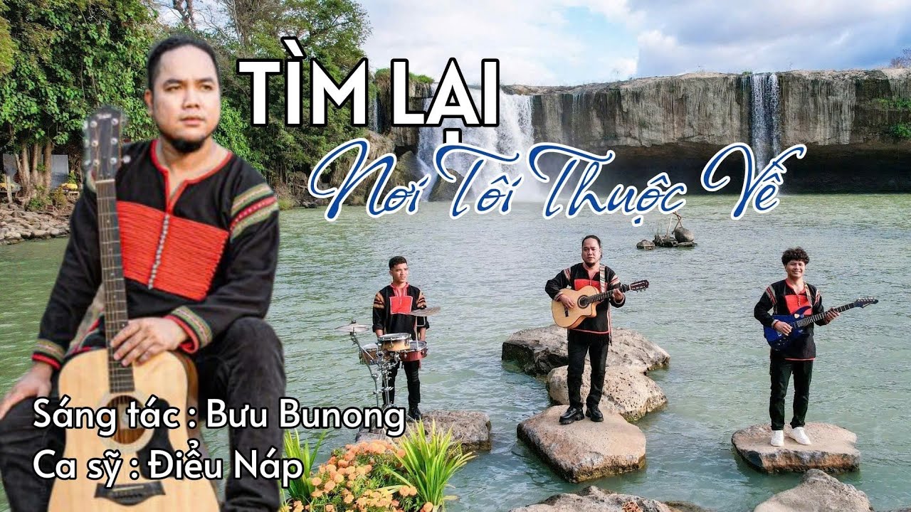 T&igrave;m Lại Nơi T&ocirc;i Thuộc Về - Điểu N&aacute;p & Đur Siu 81