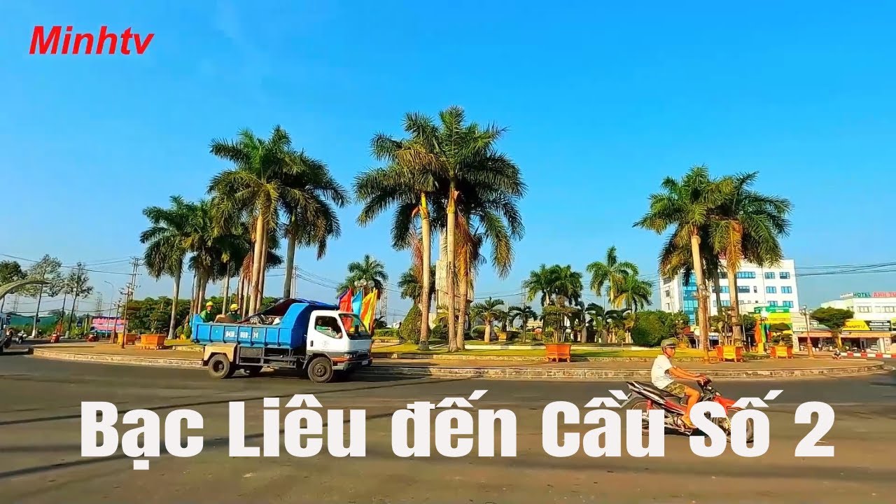 Thành Phố Bạc Liêu Đến Cầu Số 2  Xã Vĩnh Mỹ B  Huyện Hòa Bình  Trên Quốc Lộ 1A  2024.