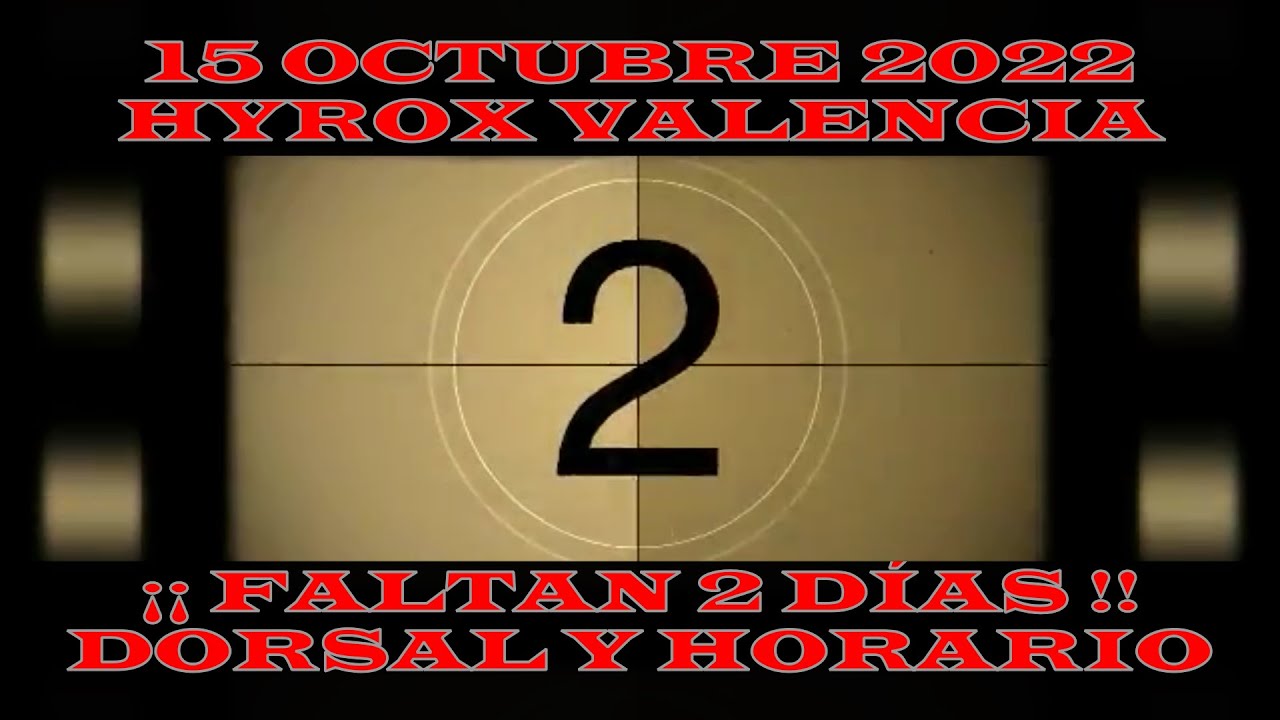 HYROX VALENCIA - Tenemos Dorsal y Hora de Salida - ¡Faltan 2 Días!