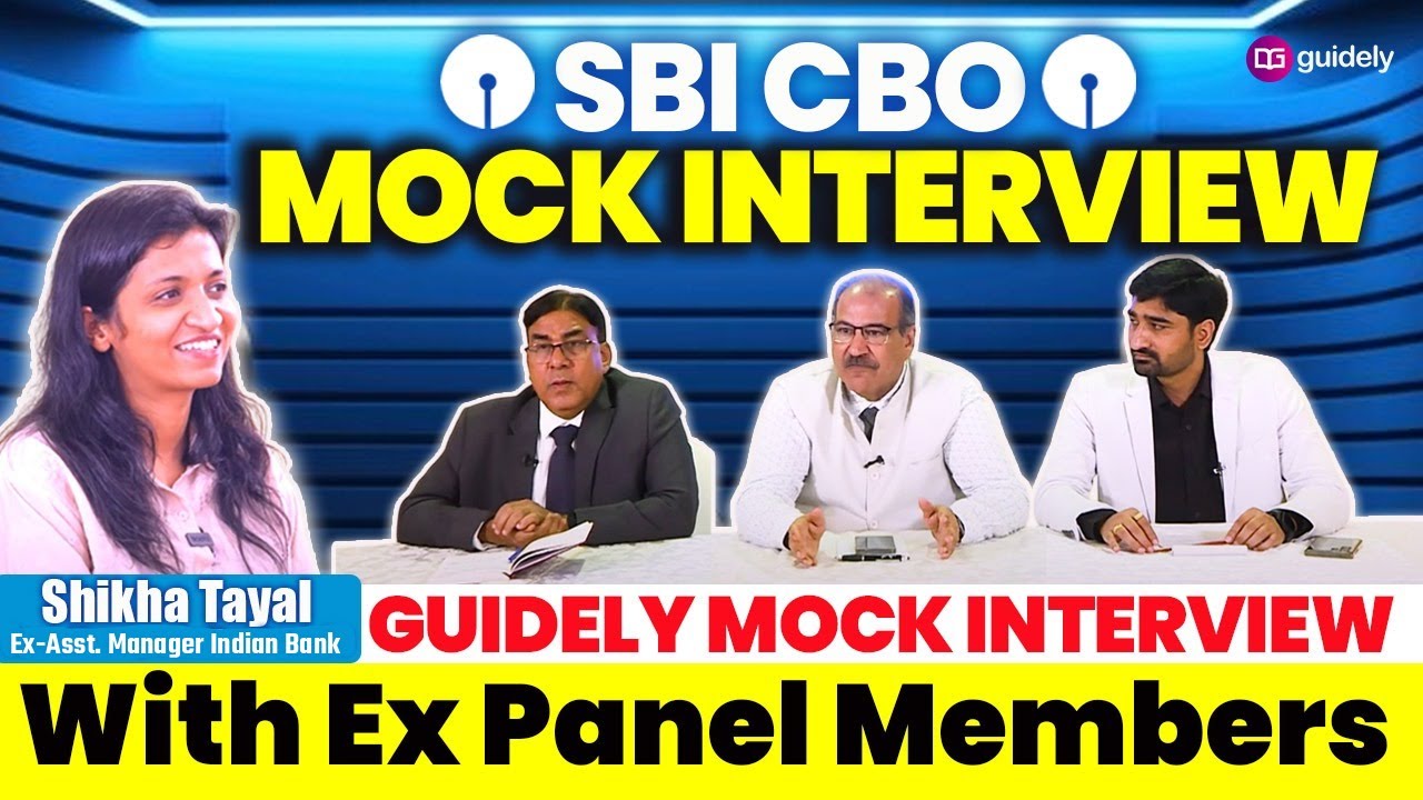 SBI CBO Mock Interview with Ex-Panel Members | Mock Interview Tips & Best Answer | By Shikha Tayal