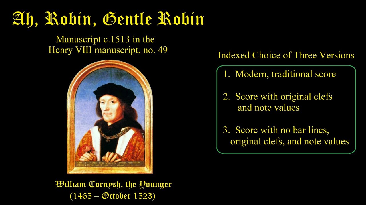 Ah, Robin, Gentle Robin. William Cornysh, the Younger. Tallis Scholars. Peter Phillips, director