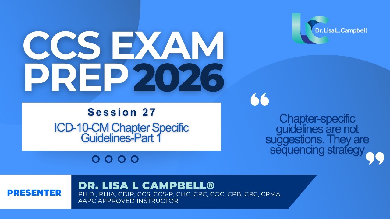 2026 CCS Exam Prep-Session 27 (ICD-10-CM-Part 1)
