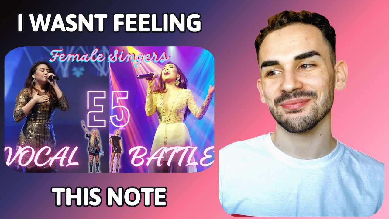 Vocal Battle: Female Singers - E5 | Reaction