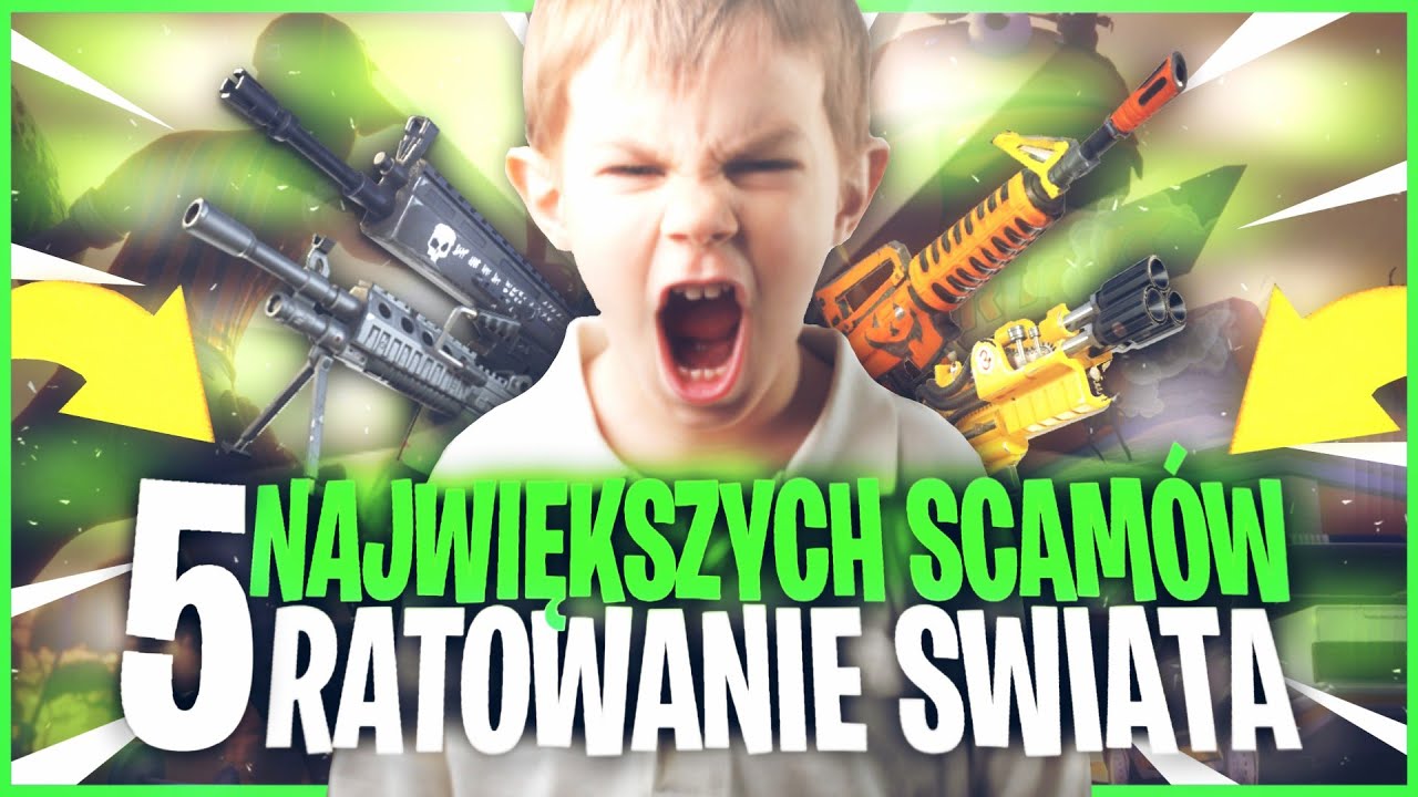 TOP 5 NAJWIĘKSZYCH SCAM&Oacute;W w FORTNITE RATOWANIE ŚWIATA!