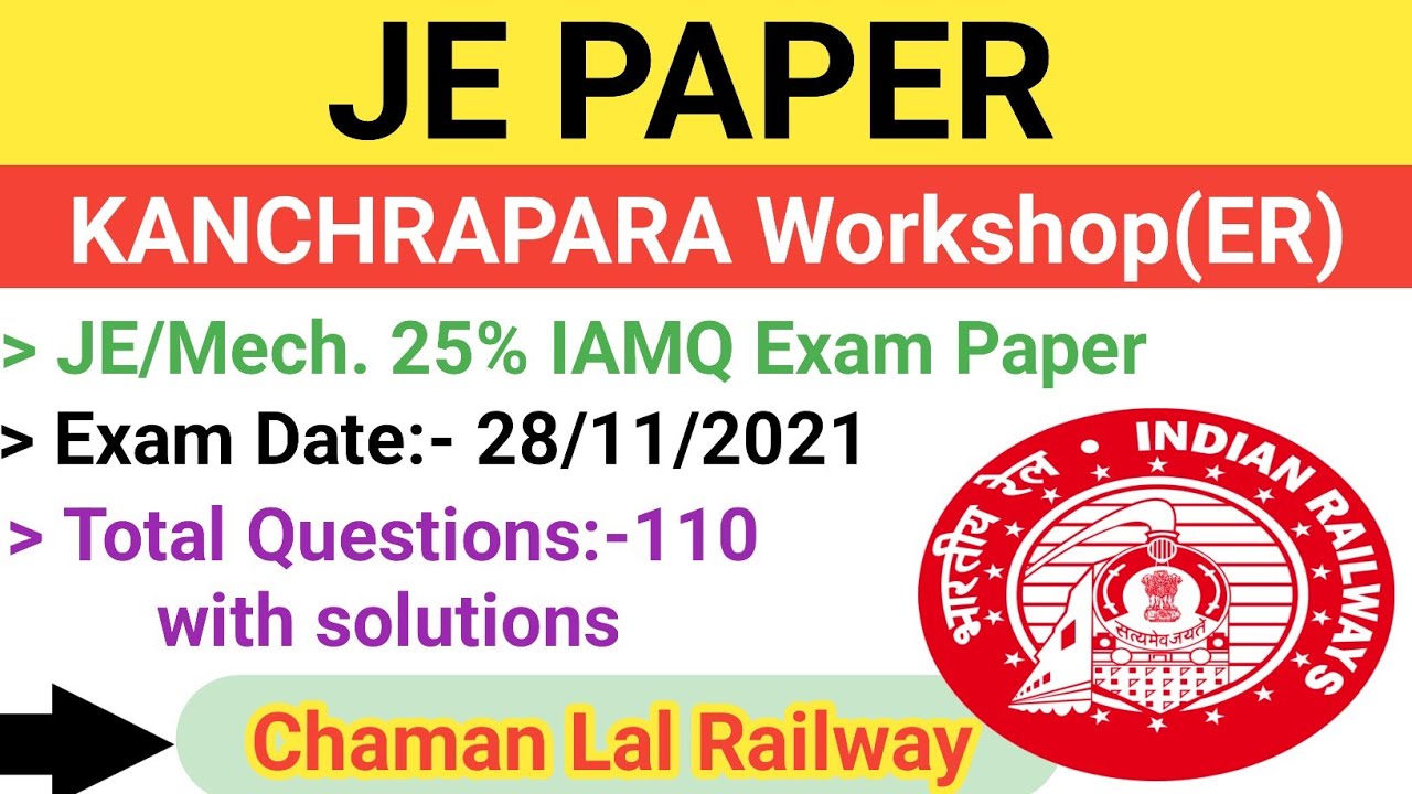 KANCHRAPARA Workshop(ER) 28/11/2021 JE Paper solution @ChamanLalRailway #je #railway  #tech