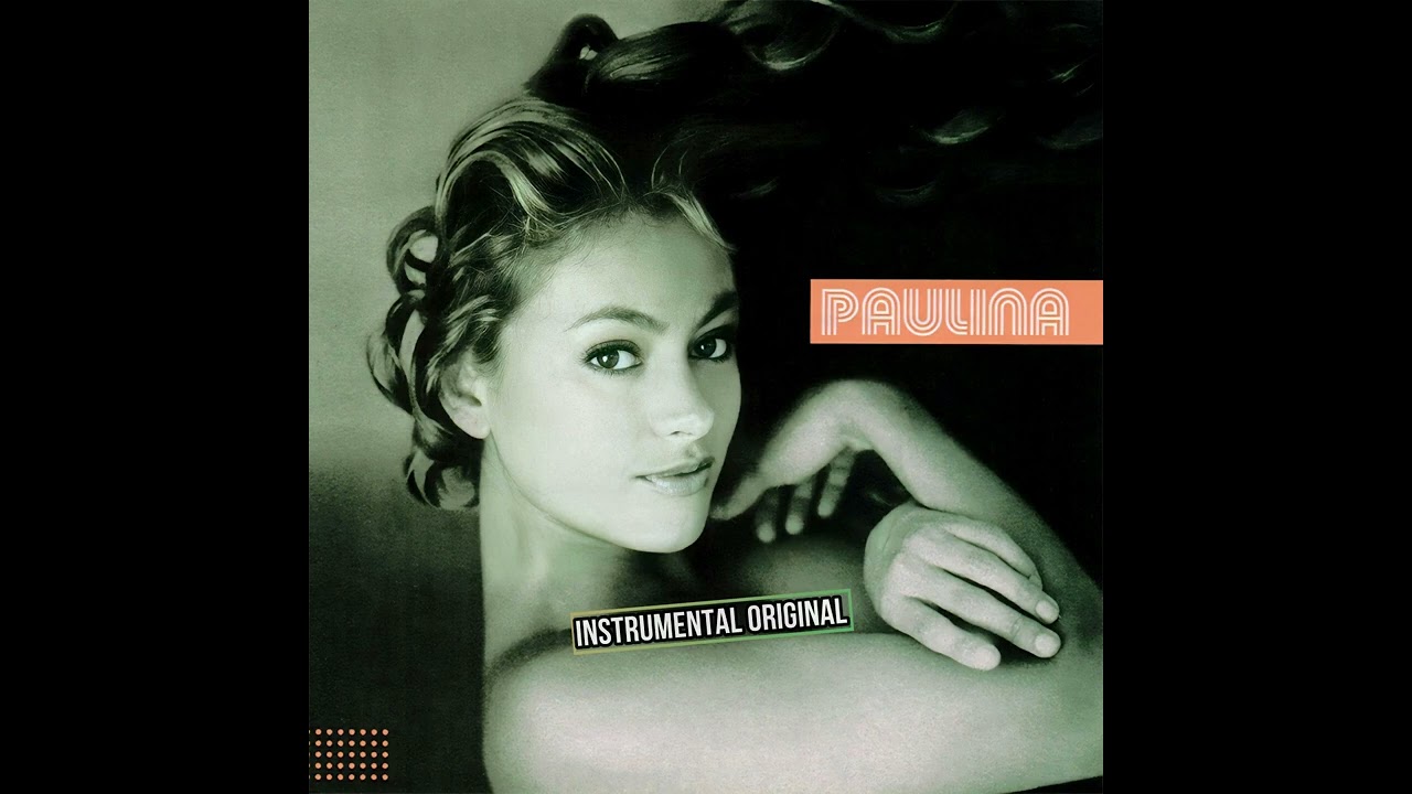 Y Yo Sigo Aquí [Pista Original] Paulina Rubio