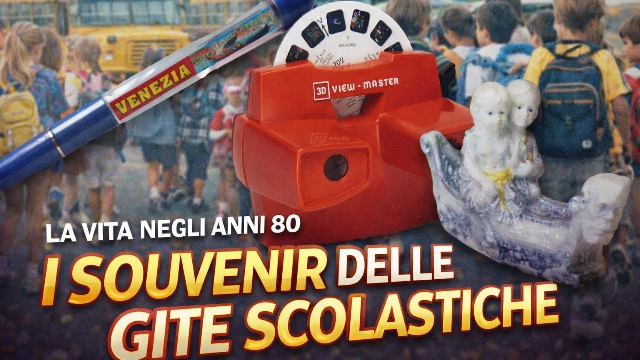 🔮🚌La vita negli anni 80 - I SOUVENIR delle gite scolastiche🔮🚌