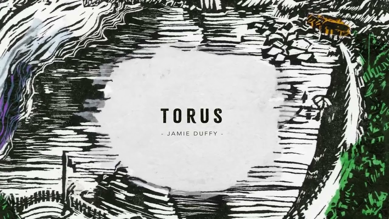Jamie Duffy - Torus (Official Audio)