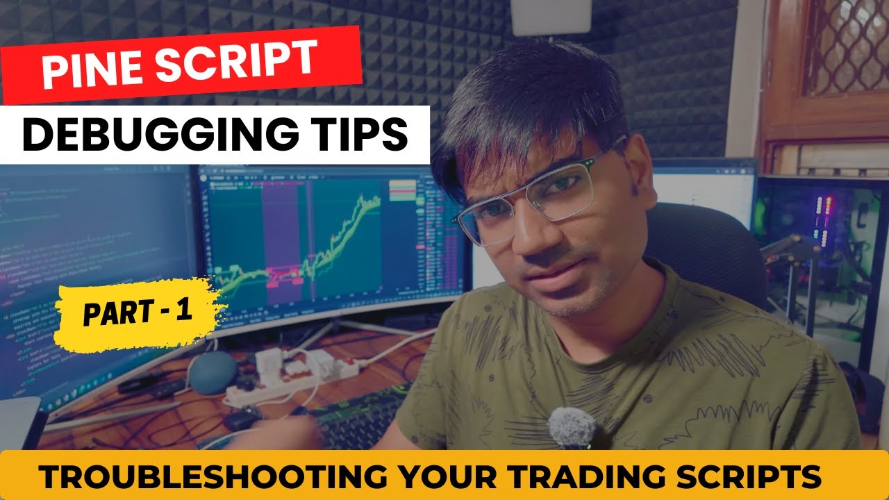 Pine Script Debugging Tips: Troubleshooting Your Trading Scripts | Part 1 | Pro Trading Art