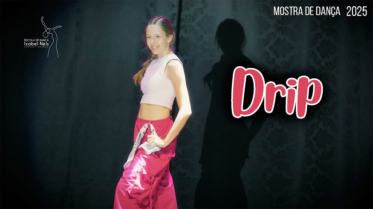 Drip - Mostra de dança Izabel Neis 2025