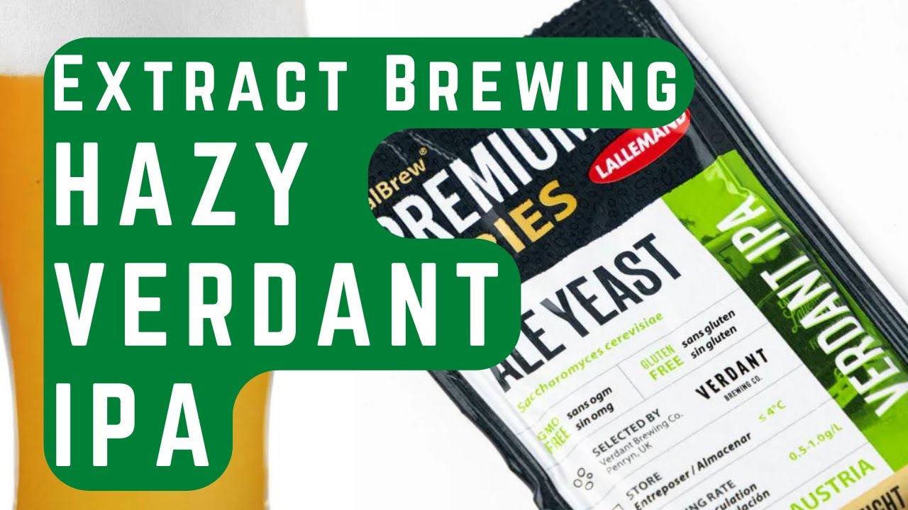 Hazy Verdant IPA | Extract Brewing