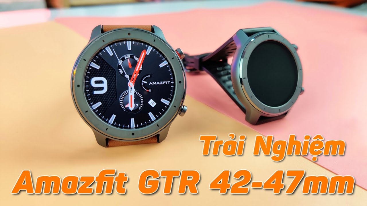 Trên Tay Amazfit GTR - Qúa Chất Đến Từ Đội Xiaomi, Pin 24 Ngày, Chống Nước 5ATM