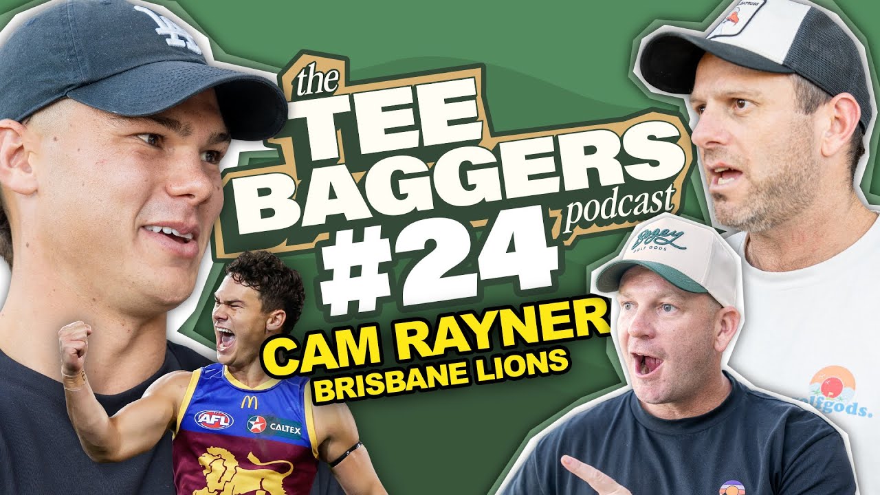 Tee Baggers Ep 24 - From Fairways to Flags: Cam Rayner Spills It All 🏉🍻