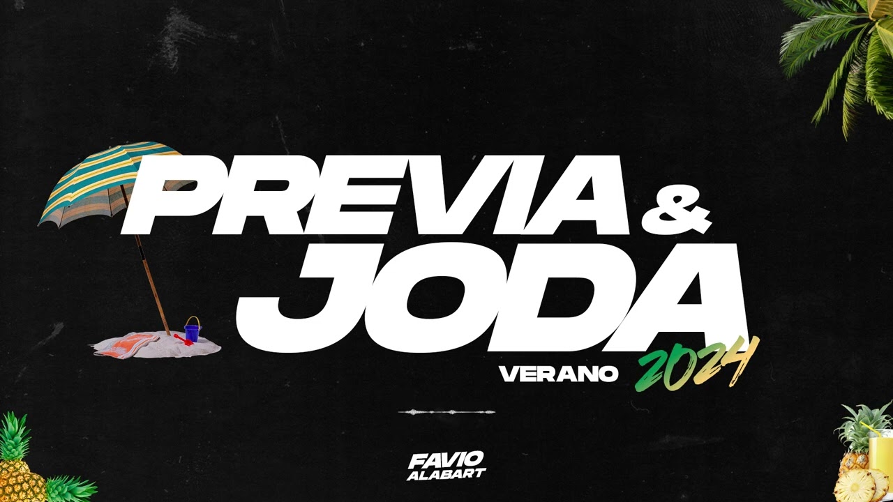 PREVIA & JODA VERANO 2024 🌴 - ENGANCHADO FIESTERO 💥 - DJ Favio Alabart