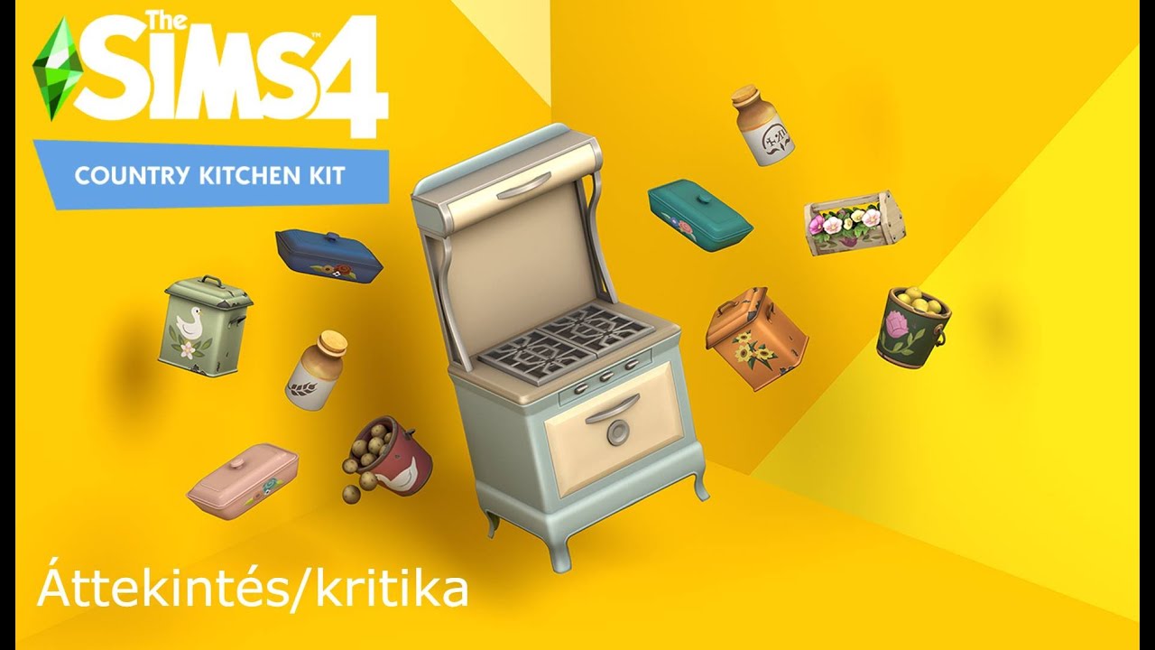 The Sims 4: Country Kitchen Kit | &Aacute;ttekint&eacute;s/kritika