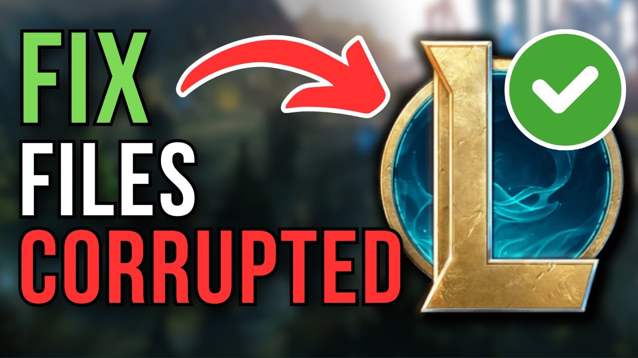 How To Fix Corrupted Files In League Of Legends (2026)