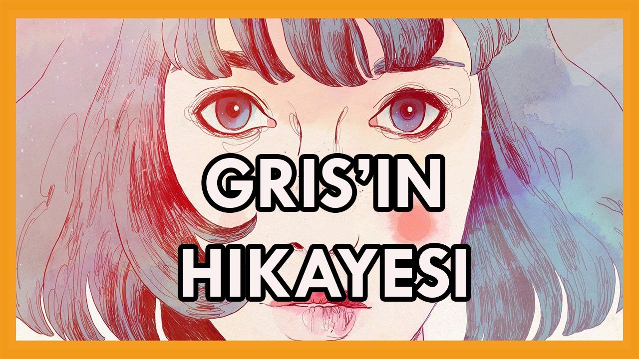 GRIS Hikaye Açıklaması ll Bir oyun bu kadar anlamlı olabilir mi?