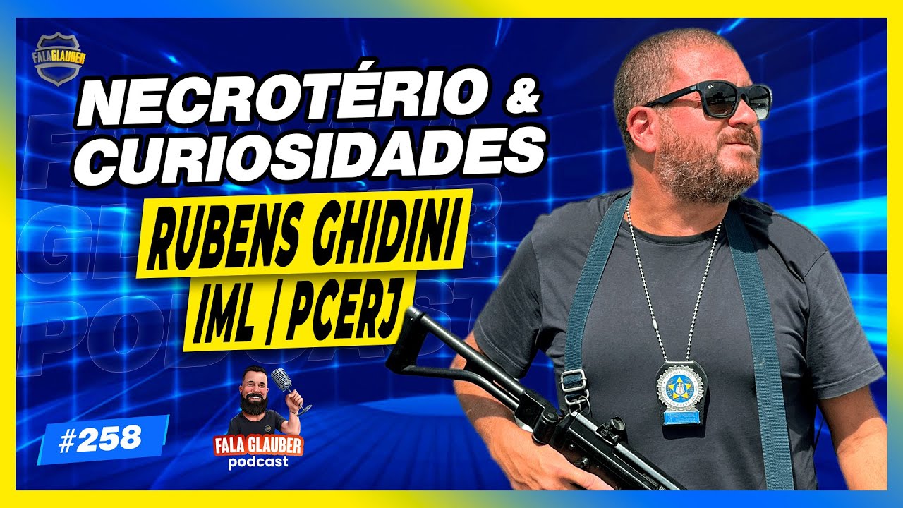 NECROTÉRIO & CURIOSIDADES com RUBENS GHIDINI - Fala Glauber Podcast #258