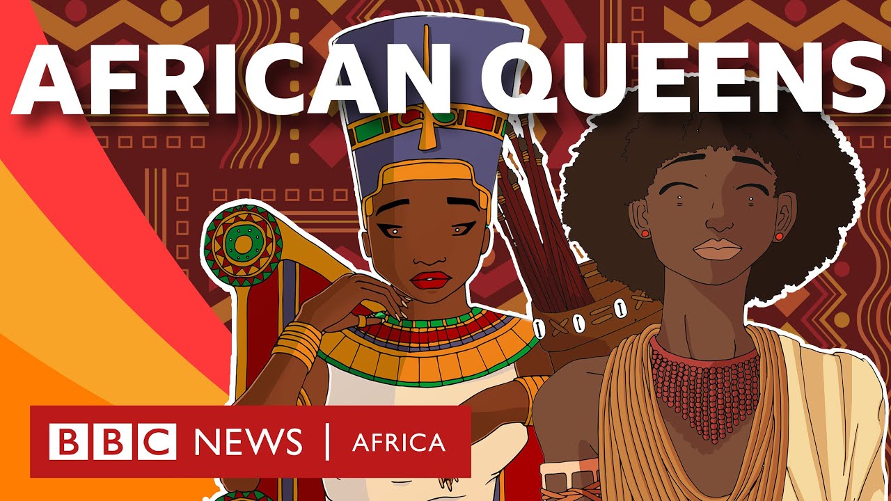 Inspiring African Queens through history - BBC What's New