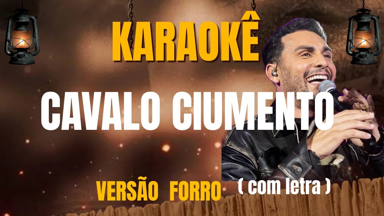 KARAOKÊ CAVALO CIUMENTO PLAYBACK CAVALO CIUMENTO